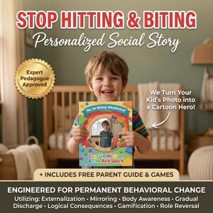May include: A child holds a colourful book titled "The 'No Hitting' Adventure of Captain Michael & The Red Spark." The book cover features a photo of the child. The text "STOP HITTING & BITING" is at the top. The book is designed as a personalized social story.
