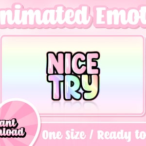 Könnte beinhalten: Animiertes Twitch-Emote mit einem rosa, blauen und gelben Farbverlaufshintergrund. Der Text "NICE TRY" ist in einer Comic-Schriftart mit schwarzem Umriss und einem Regenbogen-Farbverlauf.