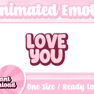 Love You Animated Twitch Emote | Comes with static emote | Text Emotes | Twitch Emotes | Discord Emotes | Animated Emotes | Streamer