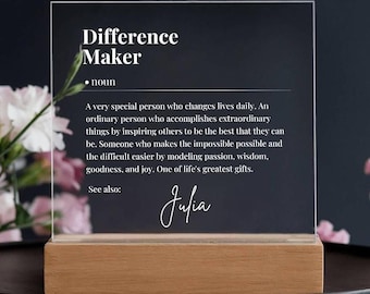 Difference Maker Acrylic Plaque, Mentor Gift, Coworker Birthday Gift, Definition Gift, Retirement Gift, Leader Colleague Nurse Teacher Gifts