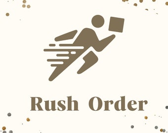 Rush Order