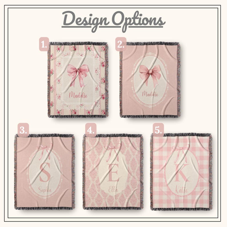 May include: Five personalised throw blanket design options. Each blanket features a pink bow or initial design. The blankets are in shades of pink and white, with fringe edges. The text "Design Options" is at the top.