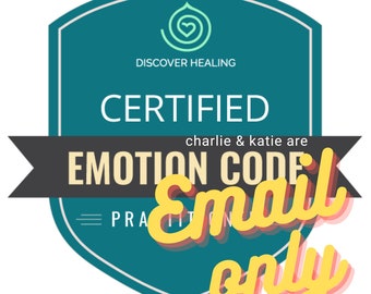 Emotion Code- EMAIL ONLY SESSION-Bonus 5-7 Heart Wall releases per session.