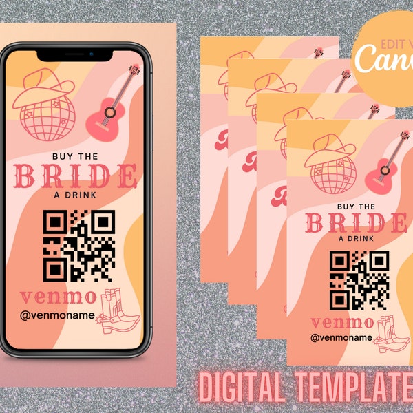 Buy the Bride a Drink \ Venmo QR Card \ Digital Download \ Printable \ Last Rodeo \ Nashville Bachelorette \ Bride Venmo Template