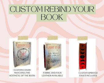 custom rebind books, Custom Book Cover, Handmade Special Edition Book, Sarah J Maas  A Court of Thorns and Roses series, Romantasy
