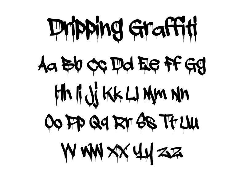 Dripping Graffiti Graffiti Font Graffiti Designs POD Etsy