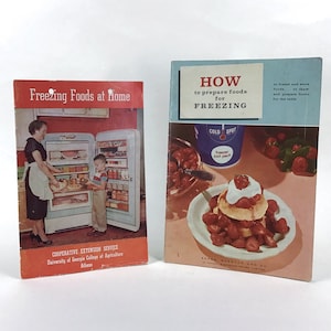 Two 1960s Freezing Foods Guides - 1963 Freezing Foods at Home / 1962 How to Prepare Foods For Freezing Sears Coldspot Kitchen Freezer