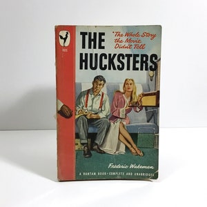 Hucksters - Frederic Wakeman - Vintage Paperback Book 1948 Bantam Edition - Classic 1940s Social Satire Ad Agency Movie Tie-in Clark Gable