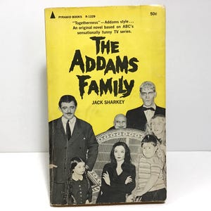 The Addams Family - Jack Sharkey - Vintage 1965 Paperback Book - Pyramid Books 1st Printing - Classic 1960s TV Show Tie-in Pbk