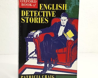 Oxford Book of English Detective Stories - 1992 Softcover Book - Classic Mystery Crime Short Fiction Collection Pbk