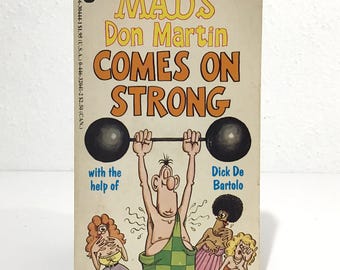 Mad's Don Martin Comes on Strong - 1983 Cartoon Paperback Mad Magazine Warner Books Edition
