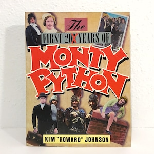 May include: A book cover for "The First 20 Years of Monty Python" features a collage of images and the title in large red letters. The cover includes photos of the comedy group and the author's name, Kim "Howard" Johnson.