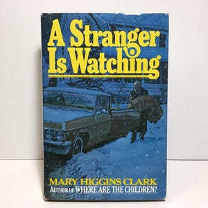 A Stranger Is Watching - Mary Higgins Clark - Vintage 1977 HCDJ Mystery Thriller Book - Simon & Schuster 1st Edition - Classic Murder Novel