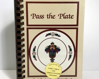 Pass the Plate - Vintage 1993 Cookbook - Christ Episcopal Church, New Bern, North Carolina - Regional Cooking, Historical Recipes, Desserts