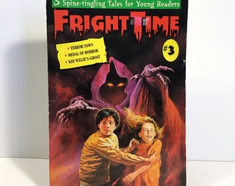 Fright Time #3 - Vintage 1995 Paperback Childrens Horror Book - Terror Town, Medal of Horror, Kid Willie's Ghost - Scary Stories for Kids