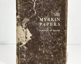 The Myrkin Papers - Lorenzo W. Milam - 1969 HCDJ Book, Duck Press 1st Edition - 1960s Seattle Counterculture, Alternative Radio History