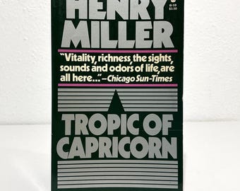 Tropic of Capricorn - Henry Miller - 1981 Grove Press Paperback Book - Modern Literature, Banned Pbk Novel