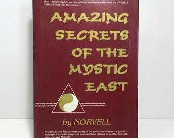 Amazing Secrets of the Mystic East - Norvell - Vintage 1980 HCDJ Book - Parker Publishing - Occult Studies, White Magic, Pyramid Power