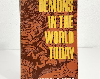 Demons in the World Today - Merrill F. Unger - 1972 Softcover Book, Tyndale House - Occultism, Witchcraft, Biblical Demonology