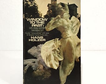 Window to the Past Exploring History Through ESP - Hans Holzer - 1970 Pocket Books Paperback - Paranormal Studies Pbk