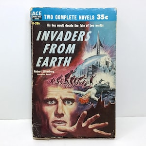 Invaders From Earth / Across Time - Robert Silverberg / David Grinnell - 1958 Ace Double Novel Book D-286 - 1950s Science Fiction Pbk