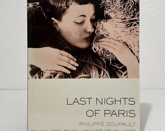 Last Nights of Paris - Philippe Soupault - 1992 Softcover Book, Exact Change Edition - Classic 1928 French Surrealist Novel