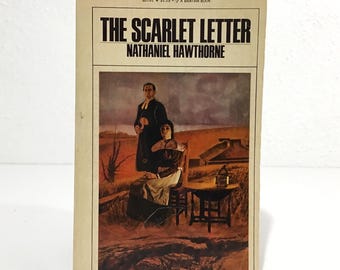 The Scarlet Letter - Nathaniel Hawthorne - Vintage 1976 SC Book - Bantam - Classic Novel, Hester Prynne, Adultery, New England Puritans