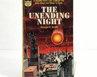 The Unending Night - George H. Smith - 1964 Science Fiction Paperback, Monarch Books Edition - 1960s Apocalyptic Sci-Fi Fiction Pbk