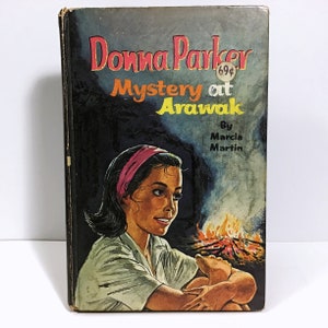 Donna Parker Mystery at Arawak - Marcia Martin - Vintage 1962 Illustrated Hardcover Young Adult Book, Whitman Series Books, YA Mystery Read