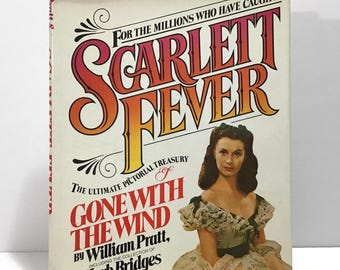 Scarlett Fever - William Pratt - Vintage 1977 HC Book - Macmillan - Gone with the Wind, Margaret Mitchell, Hollywood Films, Movie Stills