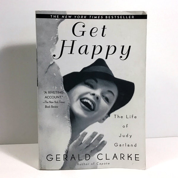 Get Happy: The Life of Judy Garland - Gerald Clarke - Vintage Softcover Biography 2001 Delta Edition - Wizard of Oz, Capote, Movie Star Bio