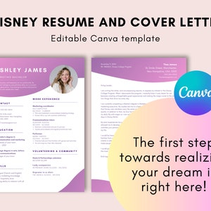 Peut inclure: Un modèle de CV rose et violet avec une photo d'une femme dans le coin supérieur gauche. Le texte "DISNEY RESUME AND COVER LETTER" est en haut de la page. Le texte "Editable Canva template" est sous le titre. Le texte "Ashley James" est en plus grande taille que le reste du texte. Le texte "Marketing Bachelor" est sous le nom. Le texte "Work Experience" est en plus petite taille que le nom. Le texte "Contact" est en plus petite taille que le nom. Le texte "Education" est en plus petite taille que le nom. Le texte "Skills" est en plus petite taille que le nom. Le texte "Volunteering & Community" est en plus petite taille que le nom. Le texte "The first step towards realizing your dream is right here!" est en grande taille et est dans un cercle avec un dégradé de rose et de jaune. Le texte "Canva" est dans un cercle avec un dégradé de bleu et de vert.