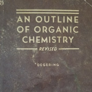 Vintage Book, Science Guide, 1940s "An Outline of Organic Chemistry" Barnes and Noble College Outline Series, Paperback Book,  E.F. Degering