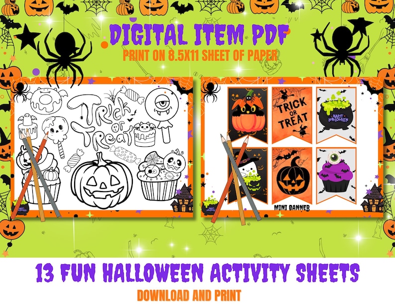 May include: A digital Halloween-themed PDF with printable activity sheets. The image features coloring pages with Halloween treats and banners with pumpkins and bats. Text includes "Trick or Treat" and "Mini Banner."