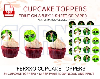 FERXXO Cupcake Toppers | Feid | FERXXO | FERXXO Feliz Cumpleaños | Ferxxo Birthday | Ferxxo Banners | Ferxxo Party