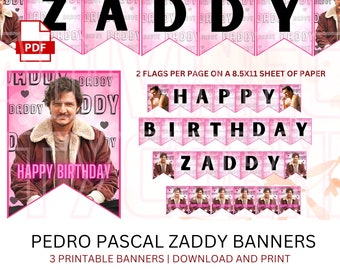 Pedro Pascal Birthday Banner | Pedro Pascal | Zaddy | Pedro Pascal Birthday Banners | Pedro Pascal Party | Zaddy is a state of mind