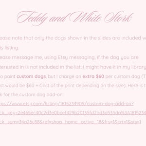 May include: A light pink background with the text "Teddy and White Stork" in a cursive font. Bullet points list details about the listing, including custom dog paintings and a link to an Etsy add-on.