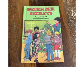 December Secrets - Praticia Reilly Giff 1984 / Vintage Hardcover / Christmas Book