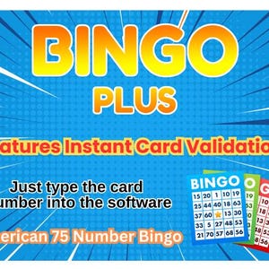 以下が含まれることがあります： 星と「Features Instant Card Validation!」というテキストが書かれた青と黄色のBingo Plusの看板。カード番号をソフトウェアに入力するだけです。アメリカン75ナンバービンゴ。1から75までの番号が書かれたビンゴカードが3枚。