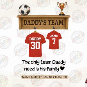 Équipe de papa personnalisée au format PNG, équipe de football de papa au format PNG, conception de sublimation pour la fête des pères, cadeau pour mari, cadeau pour papa, père et fils, sublimation