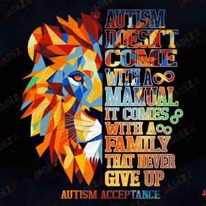 Autisme bewustzijn PNG ontwerp, Autisme komt niet met een handleiding' Leeuwenkunst, Familieondersteuning en acceptatiecitaat voor autisme-advocatuur Sublimatie