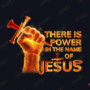 Es gibt Kraft im Namen Jesu PNG, Glaube Png Datei, christliches Png, Jesus Design, Sofortiger Download, Digitaler Download