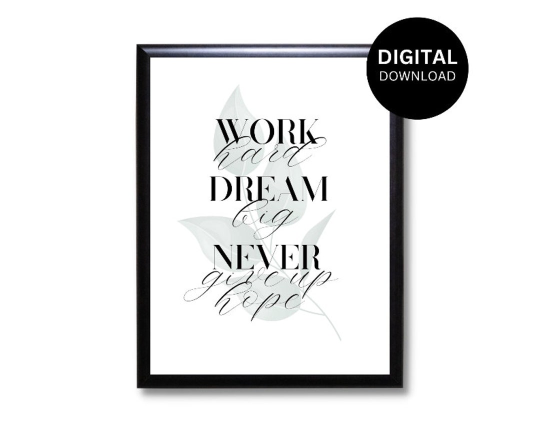 Work Hard Dream Big Wall Decor Motivational Wall Art Etsy
