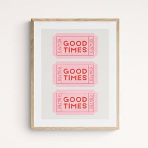 Pink Retro Ticket Wall Art, Printable Good Times Ticket Wall Decor, Trendy Hot Pink Art Print, Bar Cart Wall Art, Preppy Dorm Room Decor