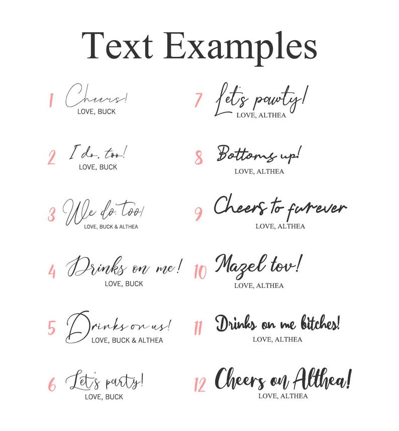 May include: A white background with black and pink text examples. The text includes phrases like "Cheers!", "I do, too!", "Drinks on me!", and "Let's party!" in a handwritten style font. The words "LOVE, BUCK" and "LOVE, ALTHEA" appear below some phrases.