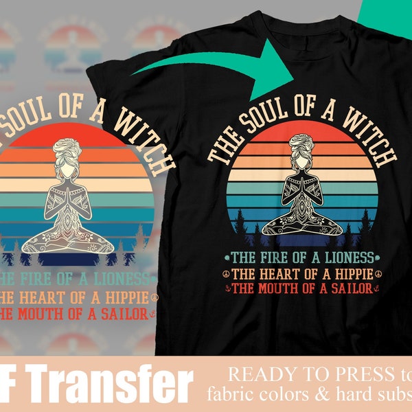 The Soul Of A Witch | Yoga Design | DTF Transfer | Full Color Transfer | Ready To Press