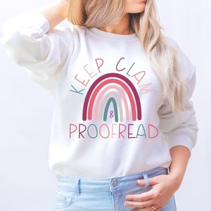 Teacher Sweatshirt, Keep Clam and Proofread Grammar Humor, Ironic, Gift for Writers, College Students, English Majors