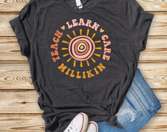 Millikin Geneseo Teach Learn Care Design #3 T-shirt, Spirit Wear, Teacher Teams, Teacher Gift, Elementary Teacher
