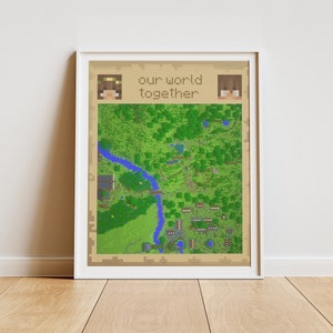 May include: A framed print of a Minecraft world map with the text "our world together" and two pixelated Minecraft characters at the top.