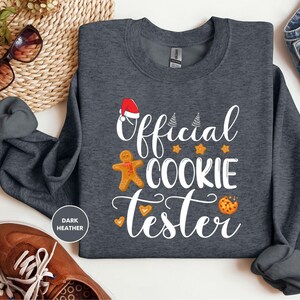 a shirt that says official cookie tester on it